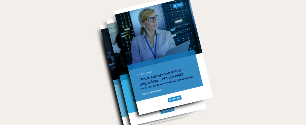 Whitepaper: cloud: een sprong in het ongewisse?